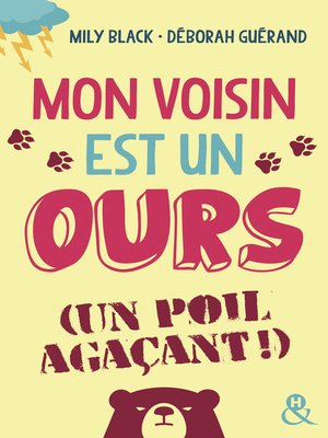 cover image of Mon voisin est un ours (un poil agaçant)